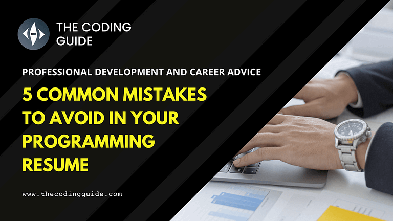 5 Common Mistakes to Avoid in Your Programming Resume