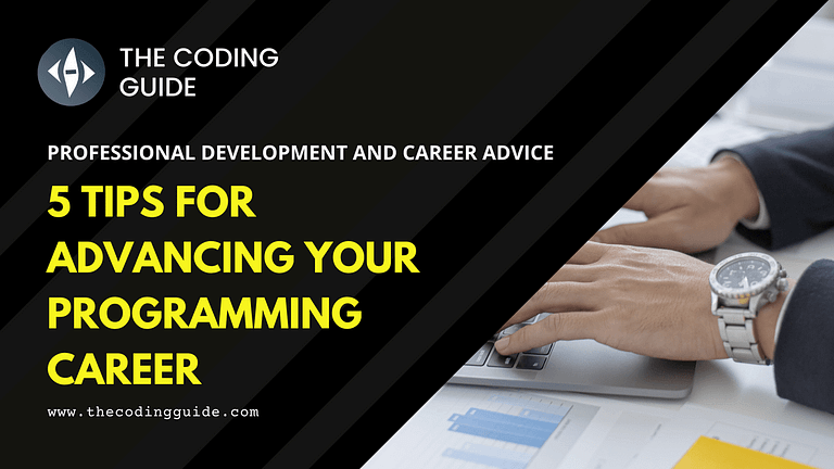 5 Tips for Advancing Your Programming Career