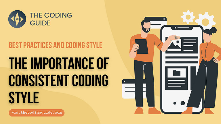 The Importance of Consistent Coding Style