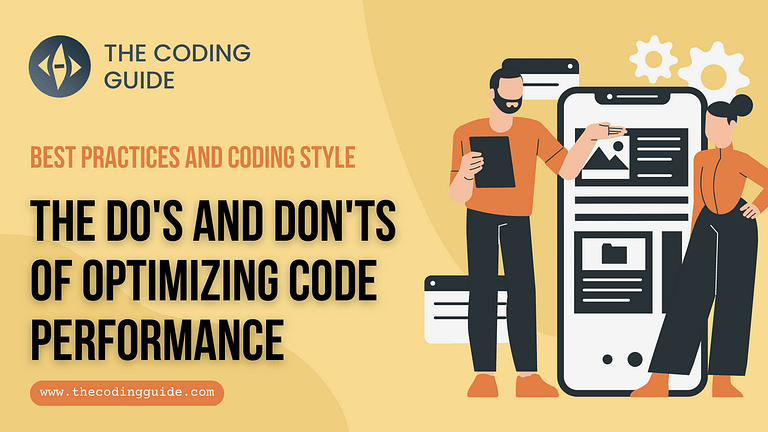 The Do’s and Don’ts of Optimizing Code Performance