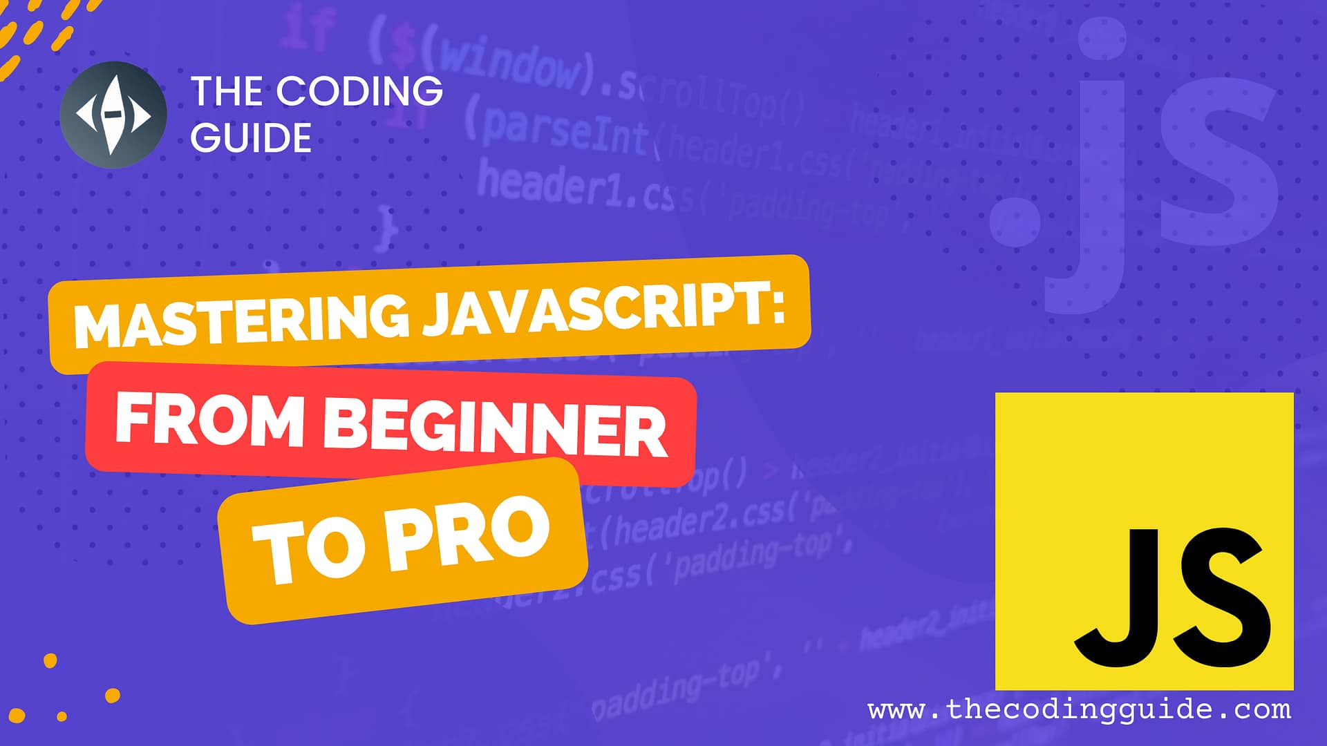 Mastering JavaScript: From Beginner to Pro