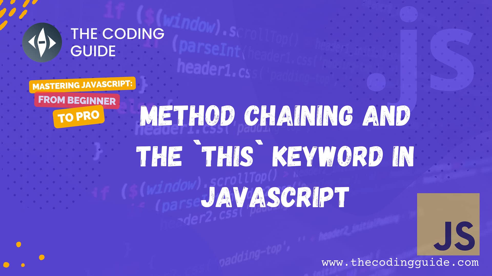 Method Chaining and the `this` keyword in JavaScript
