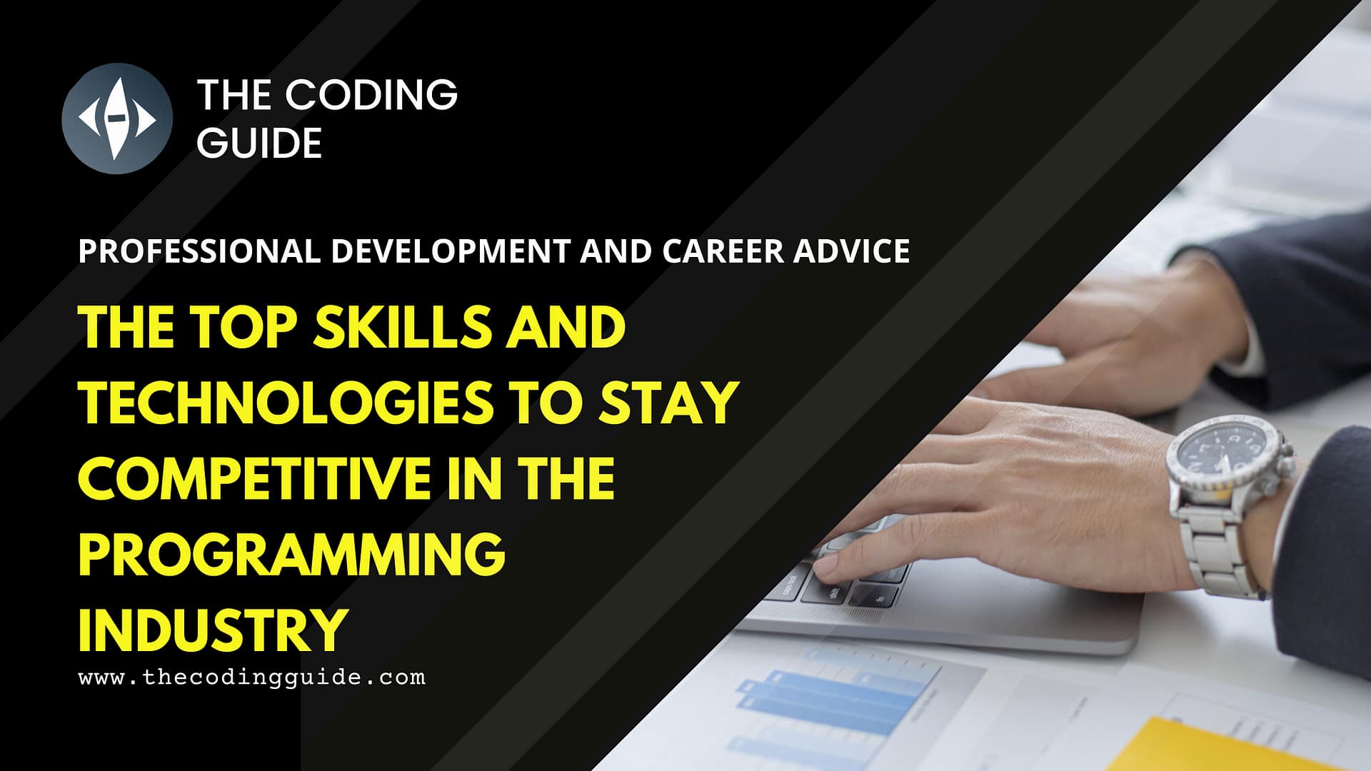 The Top Skills and Technologies to Stay Competitive in the Programming Industry